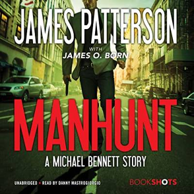 Manhunt: A Michael Bennett Story (Michael Bennett, 10)